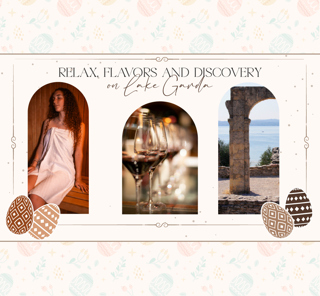 Easter 2026: Relax, Flavors and Discovery on Lake Garda